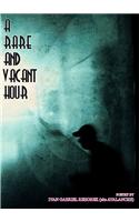 Rare & Vacant Hour