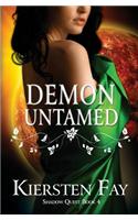 Demon Untamed (Shadow Quest Book 4)