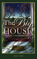 The Big House: Story of a Southern Family