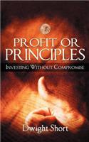 Profit or Principles