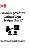 Canadian Gst/Hst Selected Topic Analysis Part II