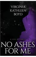 No Ashes for Me