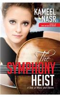 Symphony Heist
