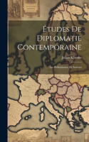 Études De Diplomatie Contemporaine