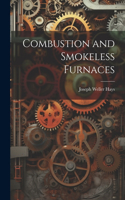 Combustion and Smokeless Furnaces