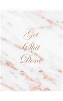 Get Shit Done