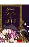 Social Anxiety and ADHD Workbook: Ideal and Perfect Gift for Social Anxiety and ADHD Workbook Best gift for You, Parent, Wife, Husband, Boyfriend, Girlfriend Gift Workbook and Notebo