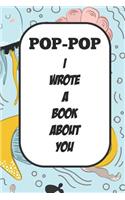 Pop-pop I Wrote A Book About You