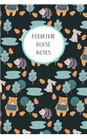 Pediatric Nurse Notes