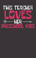 Notebook: Cute Preschool Teacher Kindergarten Pre K
