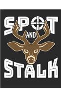 Spot and Stalk