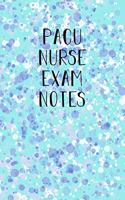 PACU Nurse Exam notes