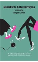 Miniskirts & Revelations