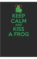 Keep Calm And Kiss A Frog: Frogs Notebook, Blank Lined (6 x 9 - 120 pages) Animal Themed Notebook for Daily Journal, Diary, and Gift