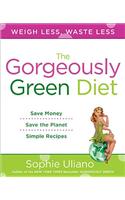The Gorgeously Green Diet