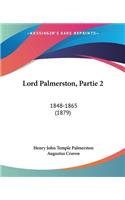 Lord Palmerston, Partie 2