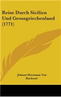 Reise Durch Sicilien Und Grossgriechenland (1771)