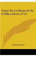 Traite De La Messe Et De L'Office Divin (1713)
