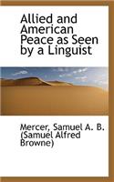 Allied and American Peace as Seen by a Linguist