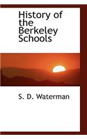 History of the Berkeley Schools