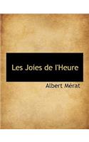 Les Joies de I'heure