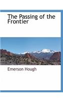 The Passing of the Frontier: (English)