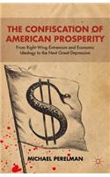 Confiscation of American Prosperity