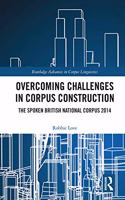 Overcoming Challenges in Corpus Construction