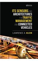 ITS Sensors and Architectures for Traffic Management and Connected Vehicles