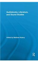 Audiobooks, Literature, and Sound Studies
