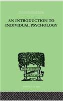 Introduction to Individual Psychology