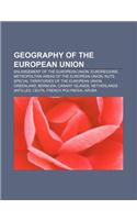 Geography of the European Union: Enlargement of the European Union, Euroregions, Metropolitan Areas of the European Union, Nuts(English)