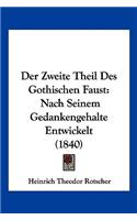Zweite Theil Des Gothischen Faust