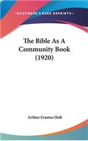 The Bible as a Community Book (1920)