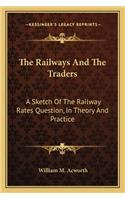 The Railways And The Traders