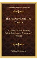 Railways and the Traders