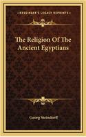 The Religion of the Ancient Egyptians