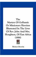 The Martyrs Of Golbanti