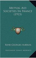 Mutual Aid Societies in France (1915)