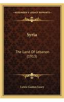 Syria: The Land of Lebanon (1913)