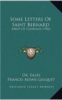 Some Letters of Saint Bernard: Abbot of Clairvaux (1906)(English)
