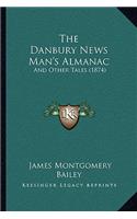 The Danbury News Man's Almanac