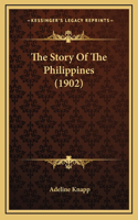 The Story Of The Philippines (1902)