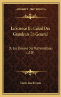 La Science Du Calcul Des Grandeurs En General