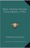 Resa Genom Italien Och Neapel (1796): (Spanish)