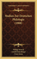 Studien Zur Deutschen Philologie (1908)