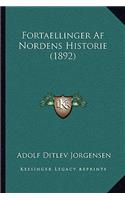 Fortaellinger Af Nordens Historie (1892)