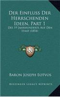 Der Einfluss Der Herrschenden Ideen, Part 1