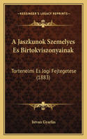 A Jaszkunok Szemelyes Es Birtokviszonyainak