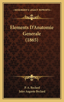 Elements D'Anatomie Generale (1865)